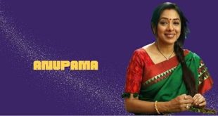 Anupama is an Indian Tv Drama.