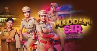 Maddam Sir is a Sony SAB Drama Serial.