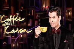 Koffee With Karan Is a Star Plus Serial.